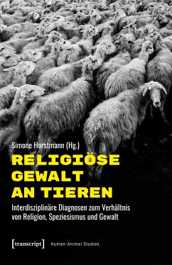 Religiöse Gewalt an Tieren (eBook, PDF)