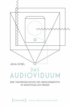 Das Audioviduum (eBook, PDF) - Eckel, Julia
