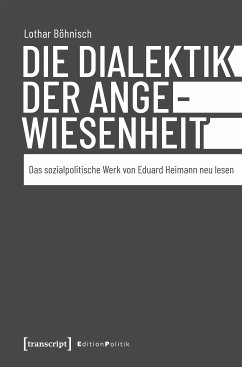 Die Dialektik der Angewiesenheit (eBook, ePUB) - Böhnisch, Lothar