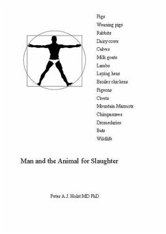 Man and the Animal for Slaughter (eBook, ePUB) - Holst, Peter A. J.