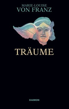 Träume (Ausgewählte Schriften Band 1) (eBook, ePUB) - Franz, Marie-Louise Von