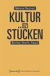 Kultur in Stücken (eBook, PDF) - Bild 1