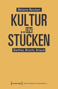 Kultur in Stücken (eBook, PDF) - Reichert, Melanie