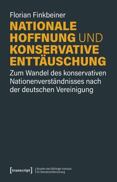 Nationale Hoffnung und konservative Enttäuschung (eBook, ePUB) - Finkbeiner, Florian