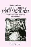 Claude Cahuns Poesie des Objekts (eBook, PDF)
