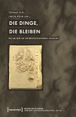 Die Dinge, die bleiben (eBook, PDF)