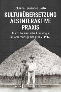 Kulturübersetzung als interaktive Praxis (eBook, PDF) - Fernández Castro, Johanna