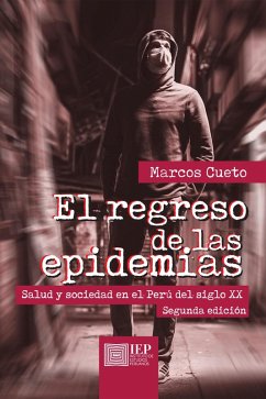 El regreso de las epidemias (eBook, ePUB) - Cueto, Marcos