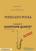 Pizzicato polka - Saxophone Quartet SCORE (fixed-layout eBook, ePUB)