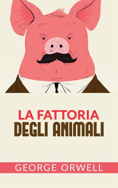 La fattoria degli animali (Tradotto) (eBook, ePUB) - Orwell, George