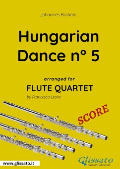Cover Hungarian Dance n° 5 - Flute Quartet SCORE (fixed-layout eBook, ePUB)