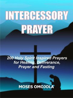 Intercessory Prayer (eBook, ePUB) - Omojola, Moses