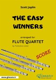 The Easy Winners - Flute Quartet SCORE (fixed-layout eBook, ePUB)