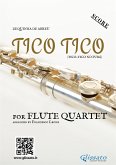 Flute Quartet sheet music &quote;Tico Tico&quote; (score) (fixed-layout eBook, ePUB)