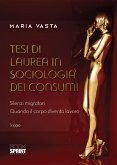 Tesi di laurea in sociologia dei consumi (eBook, ePUB)