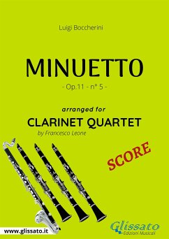 Minuetto - Clarinet Quartet SCORE (fixed-layout eBook, ePUB) - Boccherini, Luigi; Leone, Francesco