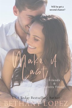 Make it Last (eBook, ePUB) - Lopez, Bethany