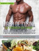 Libro De Cocina De Potencia Sin Carne Para Atletas Veganos (eBook, ePUB)