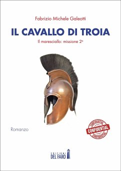 Il cavallo di Troia. Il maresciallo: missione seconda (eBook, ePUB) - Michele Galeotti, Fabrizio