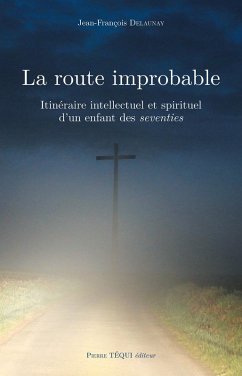 Cover La route improbable (eBook, ePUB)
