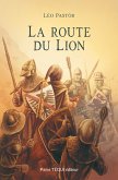 La route du Lion (eBook, ePUB)