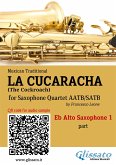 Eb Alto Sax 1 part of &quote;La Cucaracha&quote; for Saxophone Quartet (fixed-layout eBook, ePUB)