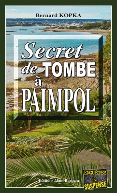 Secret de tombe à Paimpol (eBook, ePUB) - Kopka, Bernard