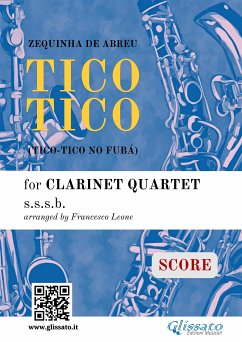 Clarinet Quartet (score) Tico Tico (fixed-layout eBook, ePUB) - Series Clarinet Quartet, Glissato; de Abreu, Zequinha