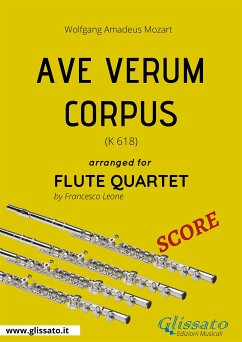 Ave Verum Corpus (Mozart) - Flute Quartet SCORE (fixed-layout eBook, ePUB) - Amadeus Mozart, Wolfgang; Leone, Francesco