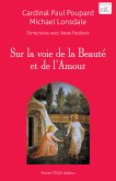 Sur la voie de la Beauté et de l'Amour (eBook, ePUB)