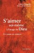 S'aimer soi-même à l'image de Dieu... - Bild 1
