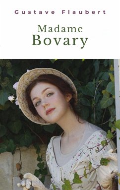 Madame Bovary (eBook, ePUB) - Flaubert, Gustave
