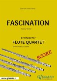 Fascination - Flute Quartet SCORE (fixed-layout eBook, ePUB)