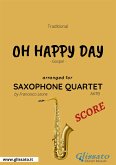 Oh Happy Day - Saxophone Quartet SCORE (fixed-layout eBook, ePUB)
