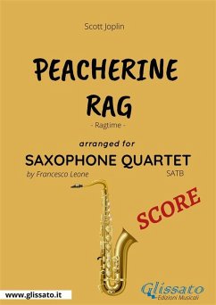 Cover Peacherine Rag - Saxophone Quartet SCORE (eBook, ePUB)