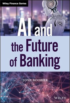 AI and the Future of Banking (eBook, ePUB) - Boobier, Tony