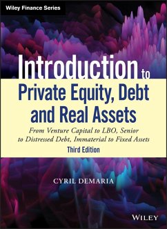 Introduction to Private Equity, Debt and Real Assets (eBook, ePUB) - Demaria, Cyril