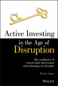 Active Investing in the Age of Disruption (eBook, PDF) - Jones, Evan L.