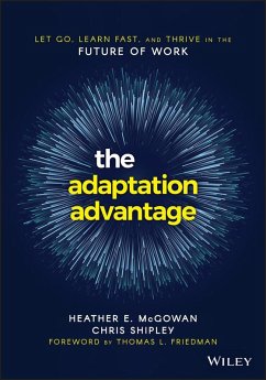 The Adaptation Advantage (eBook, ePUB) - McGowan, Heather E.; Shipley, Chris