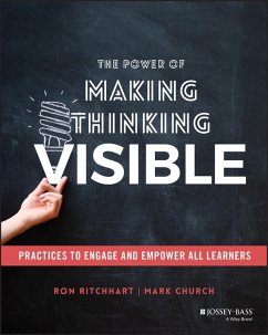 The Power of Making Thinking Visible (eBook, ePUB) - Ritchhart, Ron; Church, Mark