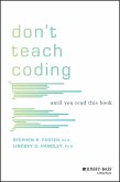Don't Teach Coding (eBook, ePUB)