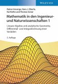 Mathematik in den Ingenieur- und Naturwissenschaften 1: Lineare Algebra und analytische Geometrie, Differential- und Integralrechnung einer Variablen (eBook, ePUB)