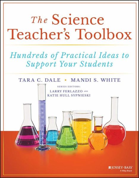 The Science Teacher's Toolbox (eBook, ePUB) The Science Teacher's Toolbox (eBook, ePUB)