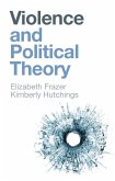 Violence and Political Theory (eBook, ePUB)