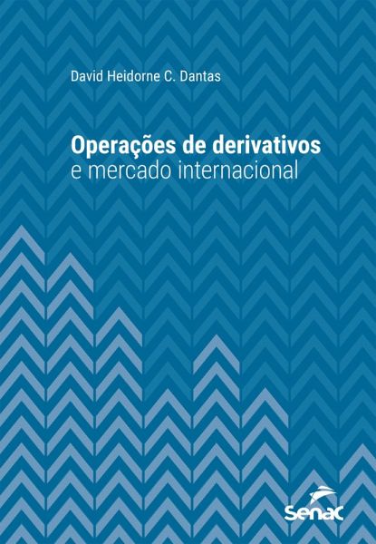 Operações de derivativos e mercado internacional (eBook, ePUB)