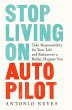 Stop Living on Autopilot (eBook, ePUB) - Bild 1