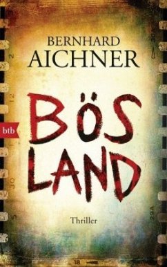 Bösland (Mängelexemplar) - Aichner, Bernhard