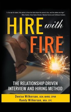 HIRE with FIRE - Wilkerson, Denise; Wilkerson, Randy
