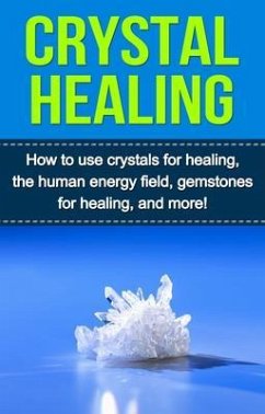 Crystal Healing (eBook, ePUB) - Lowe, Samantha