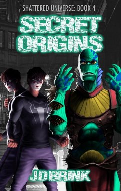 Cover Secret Origins (Shattered Universe Superhero Series, #4) (eBook, ePUB)